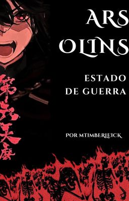 Ars Olins: Estado de Guerra