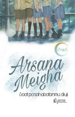 Arsana Meigha #RAWSBestfriend ✓