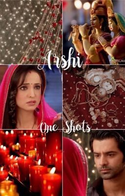 ARSHI - One Shots IPKKND 