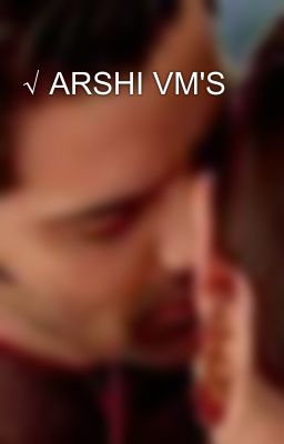 √ ARSHI VM'S