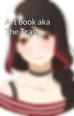 Art book aka The Trash