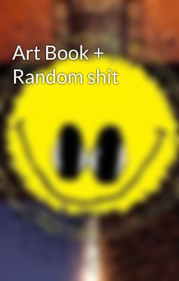 Art Book + Random shit