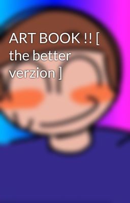 ART BOOK !! [ the better verzion ]