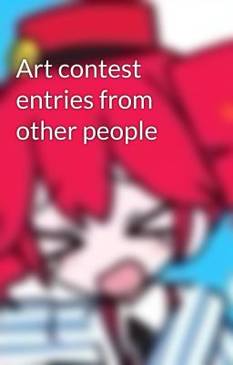 Art contest entries from other people 