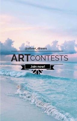 ~Art Contests~