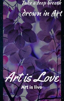 Art is Love and Soul