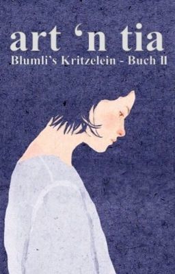 art 'n tia - Blumli's Kritzelein (Buch II)