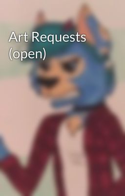 Art Requests (open)