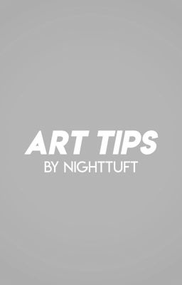 ⌞ ART TIPS ⌟