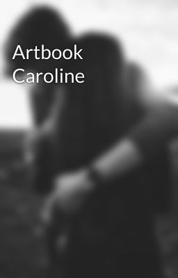 Artbook Caroline