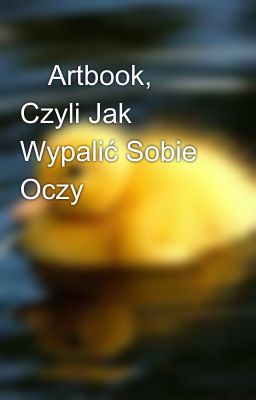 🍁Artbook, Czyli Jak Wypalić Sobie Oczy🍁