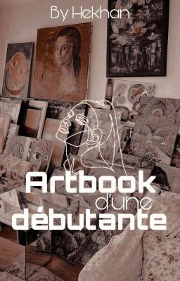 Artbook d'une débutante 