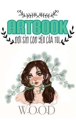 ARTBOOK: Nơi sìn con yêu của tui