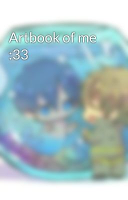 Artbook of me :33