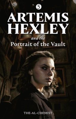 Artemis Hexley and the Portrait of the Vault 