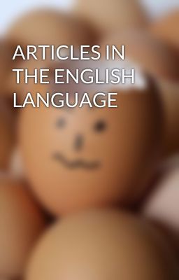 ARTICLES IN THE ENGLISH LANGUAGE