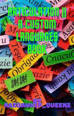 Articulation || A Custom Languages Book