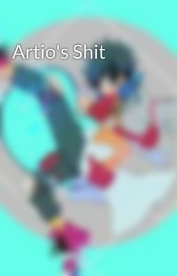 Artio's Shit 