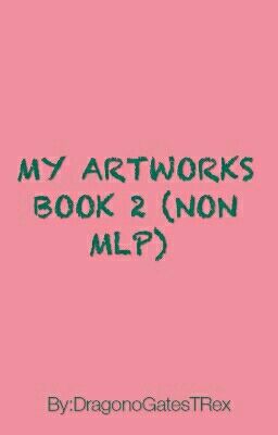 ARTWORKS BOOK 2 (NON MLP)