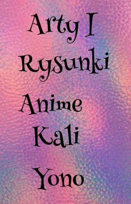 Arty I Rysunki Anime 