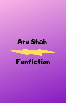 Aru Shah Fanfiction Oneshots