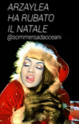 Arzaylea ha rubato il natale»5sos