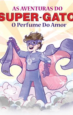 As aventuras do Super-Gato: O perfume do amor