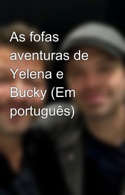 As fofas aventuras de Yelena e Bucky (Em português)