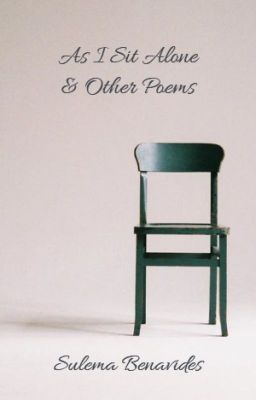 As I Sit Alone & Other Poems