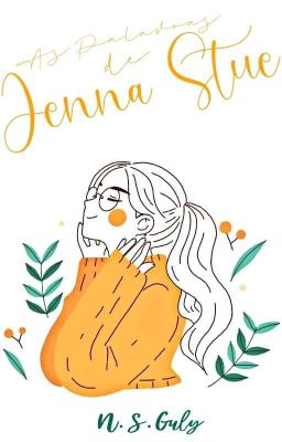 As Palavras de Jenna Stue | Livro 1| HIATUS