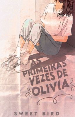 As Primeiras Vezes de Olivia (DISPONÍVEL NA AMAZON)