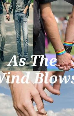 As The Wind Blows