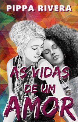 As Vidas de Um Amor (Degustação)