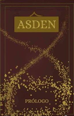 Asden: El comienzo de todo