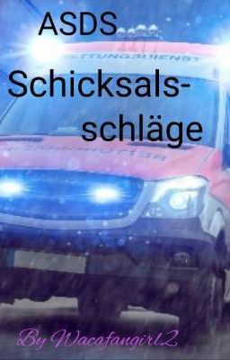 ASDS Schicksalsschläge 