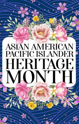 Asian American Pacific Islander Heritage Month Contest