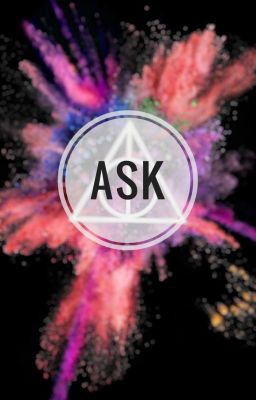 Ask!