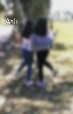 Ask