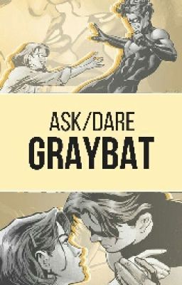 Ask and Dare Graybat