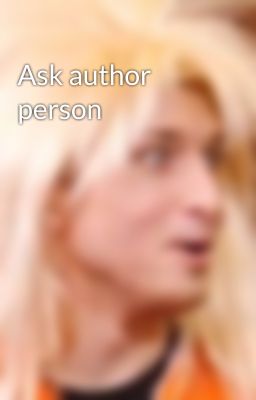 Ask author person