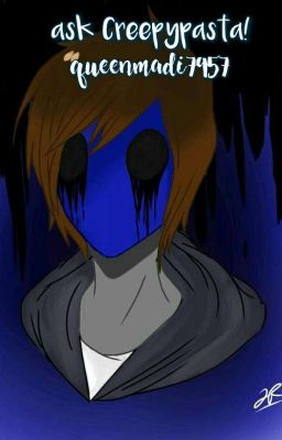 Ask Creepypasta!