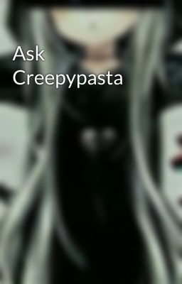 Ask Creepypasta