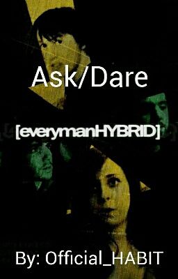 Ask/Dare EveryManHYBRID