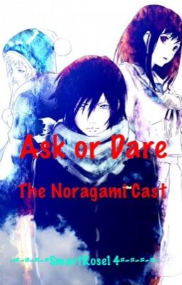 Ask/Dare the Noragami Cast