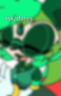 ask/dares 