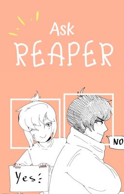 Ask De Reaper! ¦ AU Humans