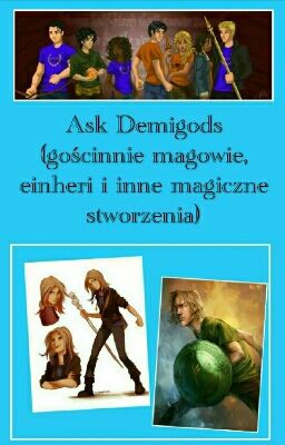 Ask Demigods (gościnnie magowie, einheri i inne magiczne stworzenia)