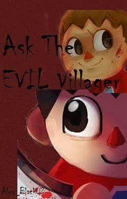 ASK evil VILLAGER