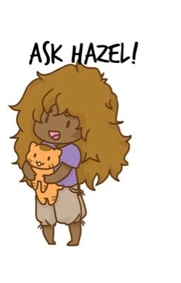 Ask Hazel!