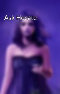 Ask Hecate